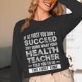 Health Teacher Tshirt Appreciation For Men Women Women Long Sleeve T-Shirt, novelty gifts, funny gifts