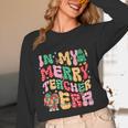 In My Holly Xmas Jolly Teacher Era Teacher Vibes Christmas Women Long Sleeve T-Shirt, novelty gifts, funny gifts In My Holly Xmas Jolly Teacher Era Teacher Vibes Christmas Women Long Sleeve T-Shirt, novelty gifts, funny gifts