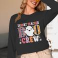 Infant Teacher Boo Crew Halloween Costume Women Long Sleeve T-Shirt, novelty gifts, funny gifts Infant Teacher Boo Crew Halloween Costume Women Long Sleeve T-Shirt, novelty gifts, funny gifts
