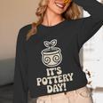 Its Pottery Day Clay Craft Ceramic Hobby Artisan Art Teacher Women Long Sleeve T-Shirt, novelty gifts, funny gifts Its Pottery Day Clay Craft Ceramic Hobby Artisan Art Teacher Women Long Sleeve T-Shirt, novelty gifts, funny gifts