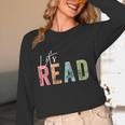 Let's Read Book Nerd Reading Book Lover Librarian Teacher Women Long Sleeve T-Shirt, novelty gifts, funny gifts