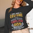 Middle School English Teacher Halloween Costume For Men Women Women Long Sleeve T-Shirt, novelty gifts, funny gifts Middle School English Teacher Halloween Costume For Men Women Women Long Sleeve T-Shirt, novelty gifts, funny gifts