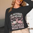 In October 2nd Grade Teachers Wear Pink Ribbon Breast Cancer Women Long Sleeve T-Shirt, novelty gifts, funny gifts