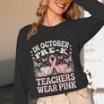 In October Pre-K Teachers Wear Pink Ribbon Breast Cancer Women Long Sleeve T-Shirt, novelty gifts, funny gifts