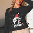 PE Squad Christmas PE Teacher Matching Xmas Women Long Sleeve T-Shirt, novelty gifts, funny gifts PE Squad Christmas PE Teacher Matching Xmas Women Long Sleeve T-Shirt, novelty gifts, funny gifts