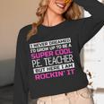 PE Teacher Shirt Physical Education Teacher Women Long Sleeve T-Shirt, novelty gifts, funny gifts