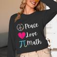 Peace Love Math Maths Teacher Pi Symbol Men Women Women Long Sleeve T-Shirt, novelty gifts, funny gifts