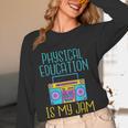Physical Education Is My Jam PE Teacher Women Long Sleeve T-Shirt, novelty gifts, funny gifts Physical Education Is My Jam PE Teacher Women Long Sleeve T-Shirt, novelty gifts, funny gifts
