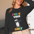 Pre-K Vibes Only Penguin Teachers Kids Back To School Women Long Sleeve T-Shirt, novelty gifts, funny gifts