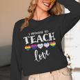 I Promise To Teach Love LGBT-Q Pride Proud Ally Teacher Women Long Sleeve T-Shirt, novelty gifts, funny gifts I Promise To Teach Love LGBT-Q Pride Proud Ally Teacher Women Long Sleeve T-Shirt, novelty gifts, funny gifts