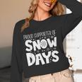 Proud Supporter Of Snow Days Teacher Christmas Men Women Women Long Sleeve T-Shirt, novelty gifts, funny gifts