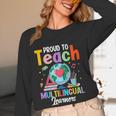 Proud To Teach Multilingual Learner ESL English Teacher Women Long Sleeve T-Shirt, novelty gifts, funny gifts Proud To Teach Multilingual Learner ESL English Teacher Women Long Sleeve T-Shirt, novelty gifts, funny gifts