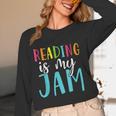 Reading Is My Jam Back To School Teacher Women Long Sleeve T-Shirt, novelty gifts, funny gifts Reading Is My Jam Back To School Teacher Women Long Sleeve T-Shirt, novelty gifts, funny gifts