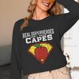 Real Superheroes Don't Wear Capes Teacher Shirt Teaching Te Women Long Sleeve T-Shirt, novelty gifts, funny gifts Real Superheroes Don't Wear Capes Teacher Shirt Teaching Te Women Long Sleeve T-Shirt, novelty gifts, funny gifts