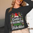 Santa's Favorite Dance Teacher Shirt Christmas Pajama Women Long Sleeve T-Shirt, novelty gifts, funny gifts Santa's Favorite Dance Teacher Shirt Christmas Pajama Women Long Sleeve T-Shirt, novelty gifts, funny gifts