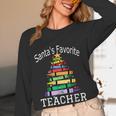 Santa's Favorite Teacher Idea For Christmas Teachers Women Long Sleeve T-Shirt, novelty gifts, funny gifts Santa's Favorite Teacher Idea For Christmas Teachers Women Long Sleeve T-Shirt, novelty gifts, funny gifts