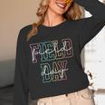 School Field Day Happy Field Day Tee Teacher Life Summer Women Long Sleeve T-Shirt, novelty gifts, funny gifts