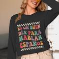 Spanish Teacher Maestra Hablar EspañOl Bilingual Teacher Women Long Sleeve T-Shirt, novelty gifts, funny gifts