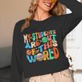 My Students Are Out Of This World Space Groovy Teacher Women Long Sleeve T-Shirt, novelty gifts, funny gifts