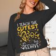 I Teach The Cutest Bees In The Beehive Teacher Women Long Sleeve T-Shirt, novelty gifts, funny gifts I Teach The Cutest Bees In The Beehive Teacher Women Long Sleeve T-Shirt, novelty gifts, funny gifts