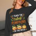 I Teach The Cutest Pumpkins Halloween Teacher Women Long Sleeve T-Shirt, novelty gifts, funny gifts I Teach The Cutest Pumpkins Halloween Teacher Women Long Sleeve T-Shirt, novelty gifts, funny gifts