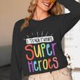 I Teach Future Superheroes Teacher Teaching Women Long Sleeve T-Shirt, novelty gifts, funny gifts