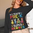 I Teach Pre-K Superheroes Students Teacher Back To School Women Long Sleeve T-Shirt, novelty gifts, funny gifts I Teach Pre-K Superheroes Students Teacher Back To School Women Long Sleeve T-Shirt, novelty gifts, funny gifts