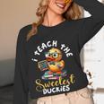 I Teach The Sweetest Duckies Teacher Rubber Duck Teaching Women Long Sleeve T-Shirt, novelty gifts, funny gifts I Teach The Sweetest Duckies Teacher Rubber Duck Teaching Women Long Sleeve T-Shirt, novelty gifts, funny gifts