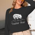 Teacher Bear For Educators Teacher Appreciation Women Long Sleeve T-Shirt, novelty gifts, funny gifts Teacher Bear For Educators Teacher Appreciation Women Long Sleeve T-Shirt, novelty gifts, funny gifts