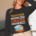 Teacher Cruise Shirt Cruise Mode Men Women Women Long Sleeve T-Shirt, novelty gifts, funny gifts