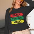 Teacher Magic Black History Month Educator For Men Women Women Long Sleeve T-Shirt, novelty gifts, funny gifts