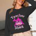 Teacher Shark Female Teacher Women Long Sleeve T-Shirt, novelty gifts, funny gifts