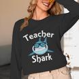Teacher Shark Teacher For Men Women Women Long Sleeve T-Shirt, novelty gifts, funny gifts Teacher Shark Teacher For Men Women Women Long Sleeve T-Shirt, novelty gifts, funny gifts
