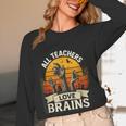 Teacher All Teachers Love Brains Halloween Women Long Sleeve T-Shirt, novelty gifts, funny gifts Teacher All Teachers Love Brains Halloween Women Long Sleeve T-Shirt, novelty gifts, funny gifts
