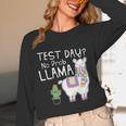 Teachers Testing Day Test Day No Prob Llama Teacher Women Long Sleeve T-Shirt, novelty gifts, funny gifts Teachers Testing Day Test Day No Prob Llama Teacher Women Long Sleeve T-Shirt, novelty gifts, funny gifts