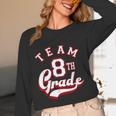Team 8th Grade Eighth For Teacher Or Students For Men Women Girls Kids Women Long Sleeve T-Shirt, novelty gifts, funny gifts Team 8th Grade Eighth For Teacher Or Students For Men Women Girls Kids Women Long Sleeve T-Shirt, novelty gifts, funny gifts