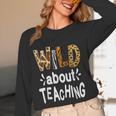 Wild About Teaching Teacher Student First Day Of School Women Long Sleeve T-Shirt, novelty gifts, funny gifts Wild About Teaching Teacher Student First Day Of School Women Long Sleeve T-Shirt, novelty gifts, funny gifts