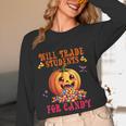 Will Trade Students For Candy Teacher Cute Halloween Pumpkin Women Long Sleeve T-Shirt, novelty gifts, funny gifts Will Trade Students For Candy Teacher Cute Halloween Pumpkin Women Long Sleeve T-Shirt, novelty gifts, funny gifts