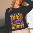Will Trade Students For Donuts Halloween Teacher Women Long Sleeve T-Shirt, novelty gifts, funny gifts