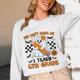 You Can't Scare Me I Teach 6th Grade Retro Teacher Halloween Women Long Sleeve T-Shirt, novelty gifts, funny gifts You Can't Scare Me I Teach 6th Grade Retro Teacher Halloween Women Long Sleeve T-Shirt, novelty gifts, funny gifts