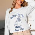 Fun 4th Of July Spilling The Tea Since 1773 History Teacher Women Long Sleeve T-Shirt, novelty gifts, funny gifts Fun 4th Of July Spilling The Tea Since 1773 History Teacher Women Long Sleeve T-Shirt, novelty gifts, funny gifts