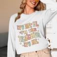 It's Me Hi I'm The Teacher It's Me Groovy Teacher Women Long Sleeve T-Shirt, novelty gifts, funny gifts