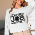Take This Job And Shove It Teacher And Technician Work For Men Women Women Long Sleeve T-Shirt, novelty gifts, funny gifts
