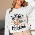 Just a Teacher Who Loves Chickens Chicken Farm Animal Lover Women Long Sleeve T-Shirt, novelty gifts, funny gifts
