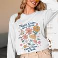 Teach Them Love Them Watch Them Grow Retro Teacher Floral Women Long Sleeve T-Shirt, novelty gifts, funny gifts