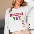 Teacher Growth Mindset Power Of Yet Women Long Sleeve T-Shirt, novelty gifts, funny gifts Teacher Growth Mindset Power Of Yet Women Long Sleeve T-Shirt, novelty gifts, funny gifts