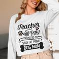 Teacher Off Duty Promoted To Stay At Home Dog Mom Tshirt Men Women Women Long Sleeve T-Shirt, novelty gifts, funny gifts Teacher Off Duty Promoted To Stay At Home Dog Mom Tshirt Men Women Women Long Sleeve T-Shirt, novelty gifts, funny gifts