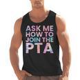 Ask Me How To Join PTA Crew Parent Teacher Matching School Men Tank Top, trending gift Ask Me How To Join PTA Crew Parent Teacher Matching School Men Tank Top, trending gift