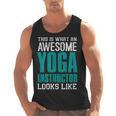This Is What An Awesome Yoga Instructor Yoga Teacher Men Tank Top, trending gift This Is What An Awesome Yoga Instructor Yoga Teacher Men Tank Top, trending gift