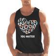 Believe In Yourself YOU MATTER Teachers Big Heart Men Tank Top, trending gift Believe In Yourself YOU MATTER Teachers Big Heart Men Tank Top, trending gift